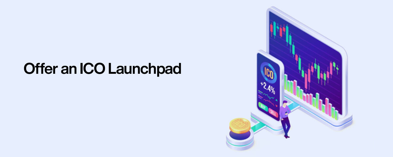 Offer an ICO launchpad