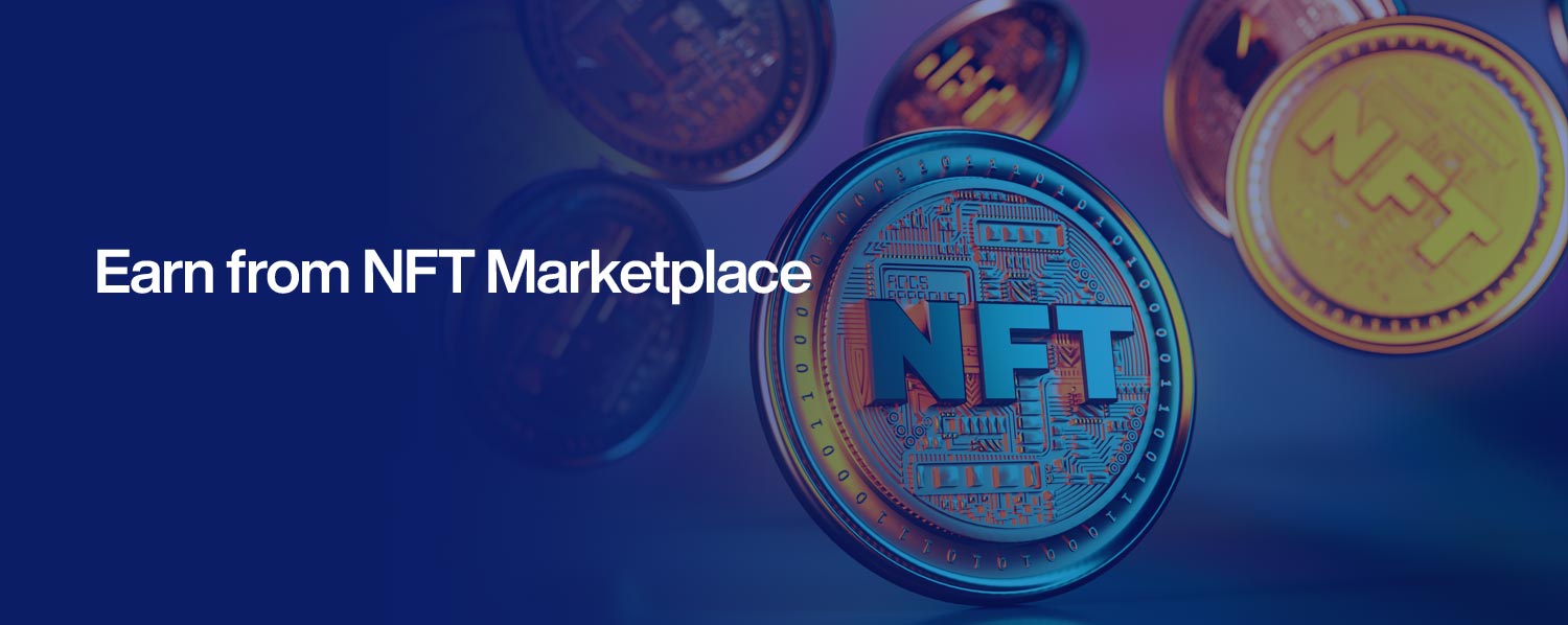 Earn from NFT Marketplace